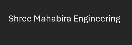 Shree Mahabira Engineering