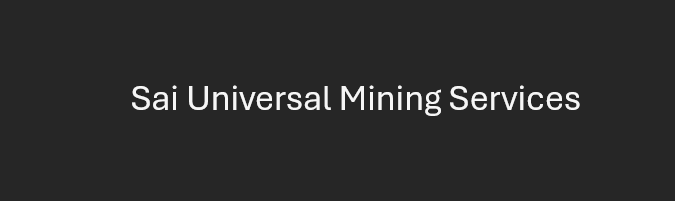 Sai Universal Mining Services 