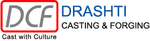 Drashti Casting & Forging