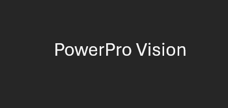 PowerPro Vision
