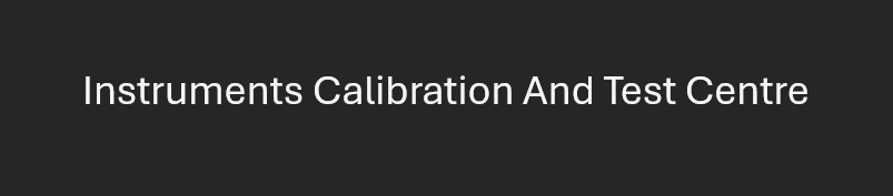 Instruments Calibration And Test Centre
