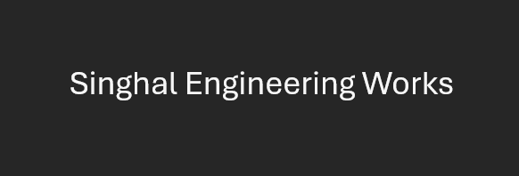 Singhal Engineering Works