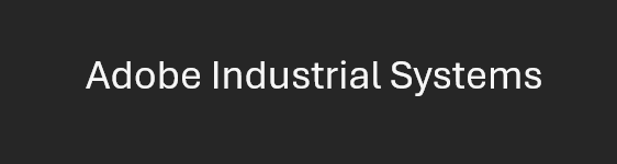 Adobe Industrial Systems