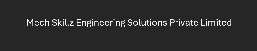Mech Skillz Engineering Solutions Privat