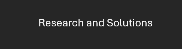 Research and Solutions