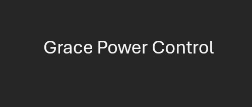Grace Power Control