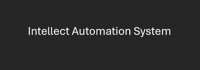 Intellect Automation System