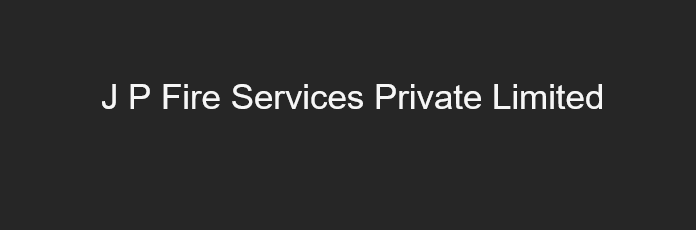 J P Fire Services Private Limited