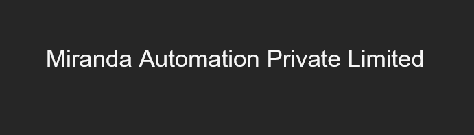 Miranda Automation Private Limited