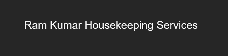 Ram Kumar Housekeeping Services
