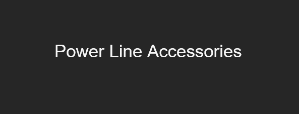Power Line Accessories