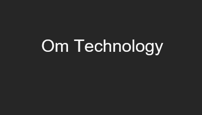 Om Technology