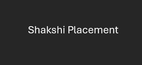 Shakshi Placement