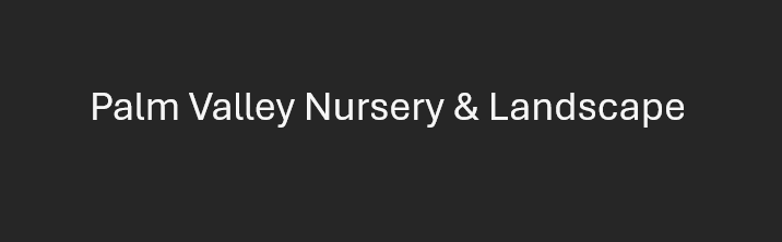 Palm Valley Nursery & Landscape