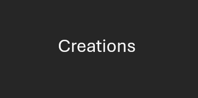 Creations