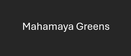 Mahamaya Greens
