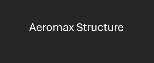Aeromax Structure